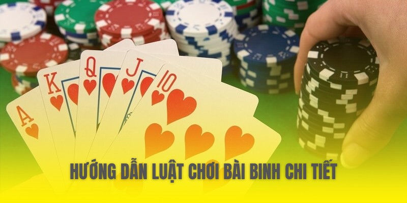 huong-dan-luat-choi-bai-binh-chi-tiet
