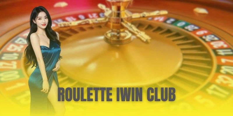 roulette-iwin-club